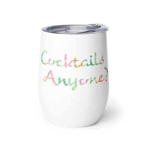 Cocktails Anyone? Wine tumbler