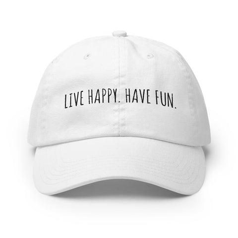 LIVE HAPPY HAVE FUN Unisex Champion-brand Cotton Cap