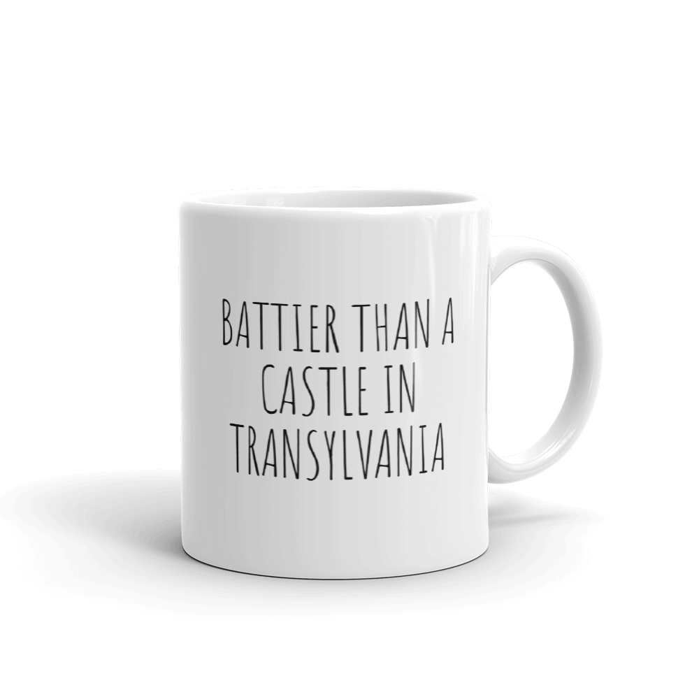 Battier Than A Castle In Transylvania Mug