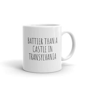 Battier Than A Castle In Transylvania Mug