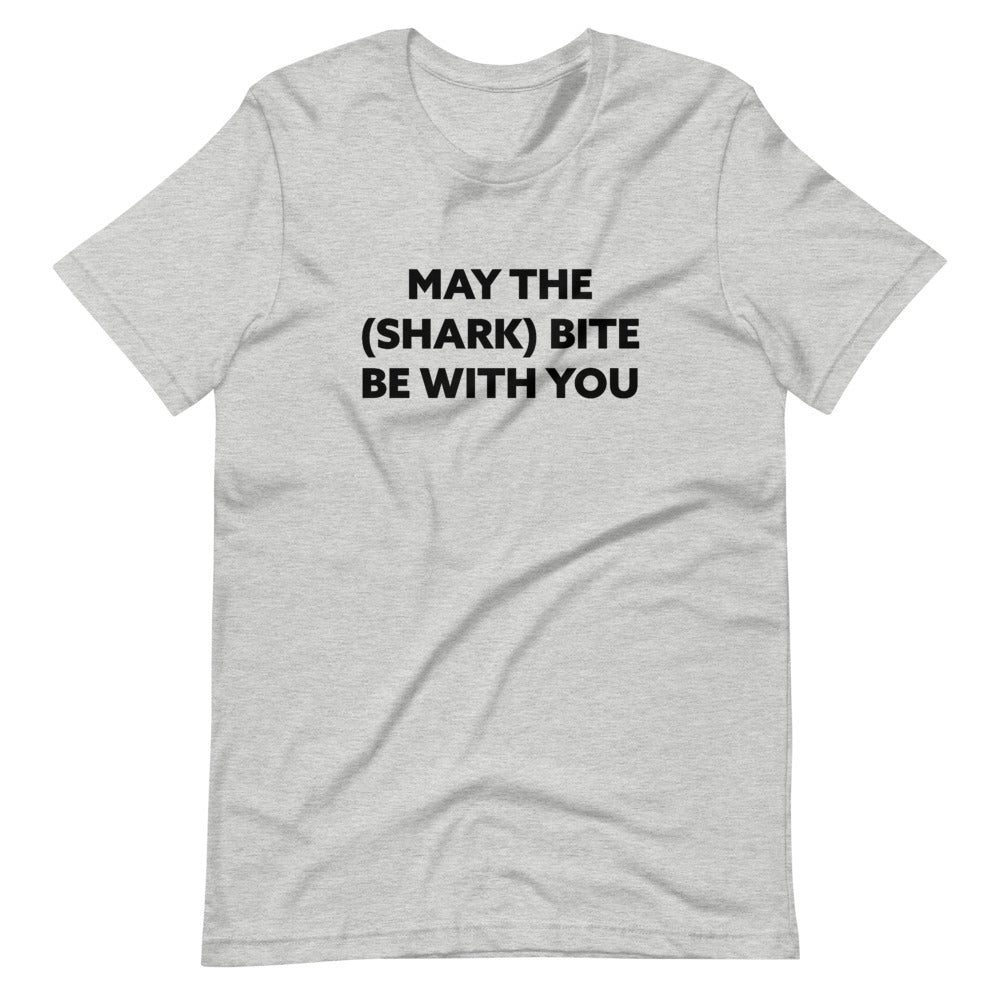 May The Shark Bite Be With You Short-Sleeve Unisex T-Shirt