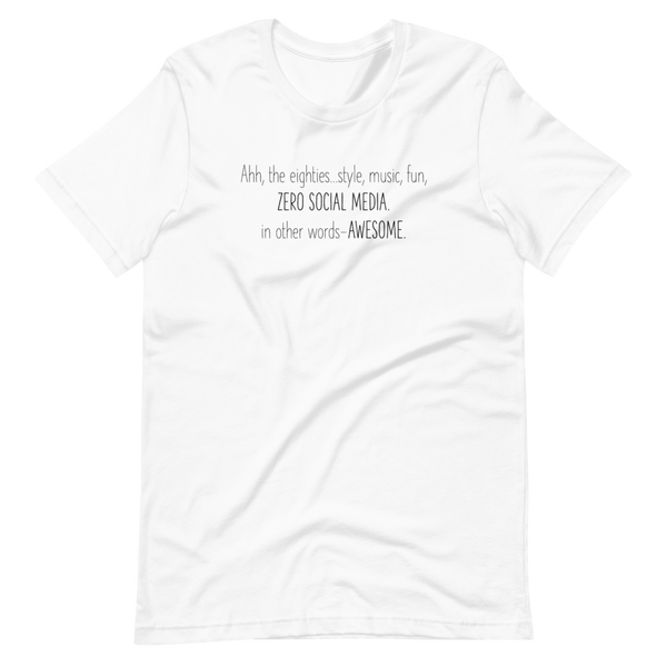 Ahh the Eighties Short-Sleeve Unisex T-Shirt