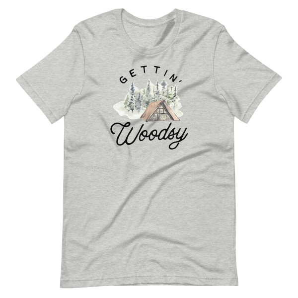 Gettin' Woodsy Short-Sleeve Unisex T-Shirt