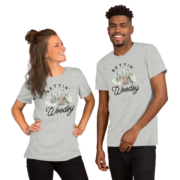 Gettin' Woodsy Short-Sleeve Unisex T-Shirt