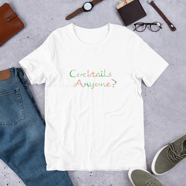 Cocktails Anyone? Short-Sleeve Unisex T-Shirt